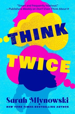 Think Twice (eBook, ePUB) - Mlynowski, Sarah