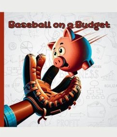 Baseball on a Budget (eBook, ePUB) - Linares; Lofton, Xylah