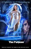 The Purpose (Book 1 of 2, #1) (eBook, ePUB)