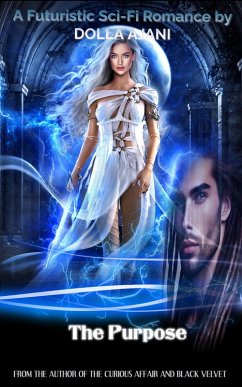 The Purpose (Book 1 of 2, #1) (eBook, ePUB) - Ajani, Dolla