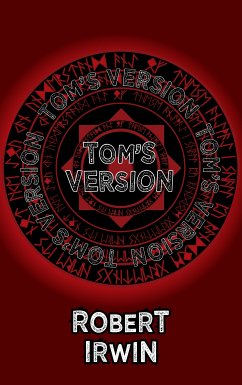 Tom's Version (eBook, ePUB) - Irwin, Robert