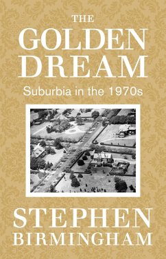 The Golden Dream (eBook, ePUB) - Birmingham, Stephen