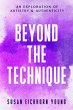 Beyond The Technique: An Exploration Of... - Bild 1
