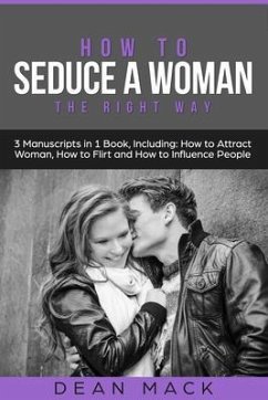 How to Seduce a Woman (eBook, ePUB) - Mack, Dean