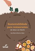Sustentabilidade para restaurantes: do solo ao prato (eBook, ePUB)