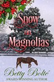 Snow on Magnolias (eBook, ePUB)