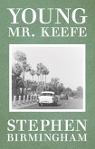 Young Mr. Keefe (eBook, ePUB) Young Mr. Keefe (eBook, ePUB)