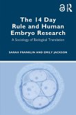 The 14 Day Rule and Human Embryo Research (eBook, ePUB)