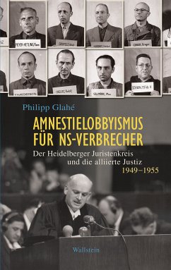 Amnestielobbyismus für NS-Verbrecher (eBook, PDF) - Glahé, Philipp