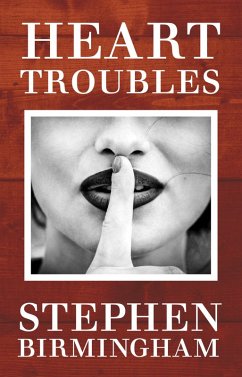 Heart Troubles (eBook, ePUB) - Birmingham, Stephen