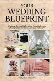 Your Wedding Blue Print (eBook, ePUB)