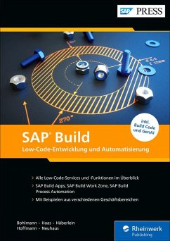 SAP Build (eBook, ePUB) - Bohlmann, Stefan; Häberlein, Christoph; Hoffmann, Ulrich; Neuhaus, Thomas; Haas, Larissa