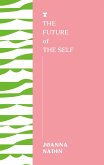 The Future of the Self (eBook, ePUB)