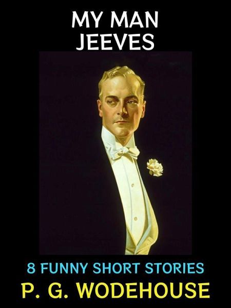 My Man Jeeves (eBook, ePUB) My Man Jeeves (eBook, ePUB)