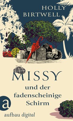 Missy und der fadenscheinige Schirm (eBook, ePUB) - Birtwell, Holly