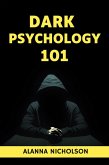 Dark Psychology 101 (eBook, ePUB)