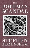 The Rothman Scandal (eBook, ePUB) The Rothman Scandal (eBook, ePUB)