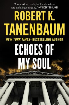 Echoes of My Soul (eBook, ePUB) - Tanenbaum, Robert K.