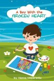 A BOY WITH THE BROKEN HEART (eBook, ePUB)