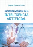 Diagnósticos médicos na era da inteligência artificial (eBook, ePUB)