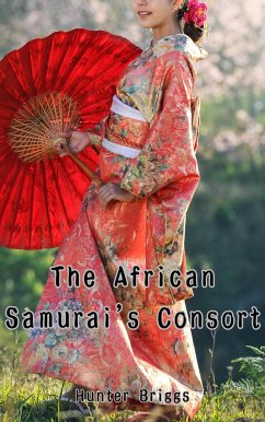 Cover The African Samurai's Consort (An Erotic Interracial Romance) (eBook, ePUB)