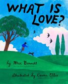 What Is Love? (eBook, ePUB)