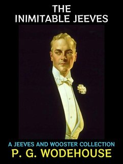 The Inimitable Jeeves (eBook, ePUB) - Wodehouse, P. G.