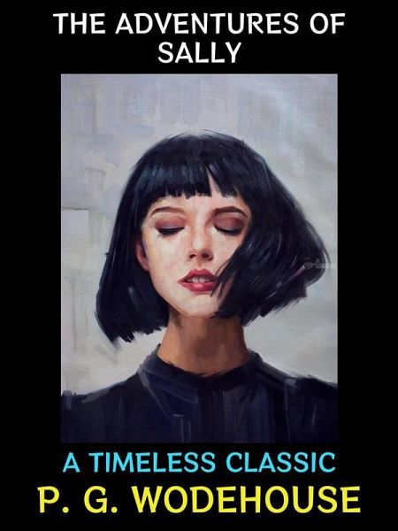 The Adventures of Sally (eBook, ePUB) The Adventures of Sally (eBook, ePUB)