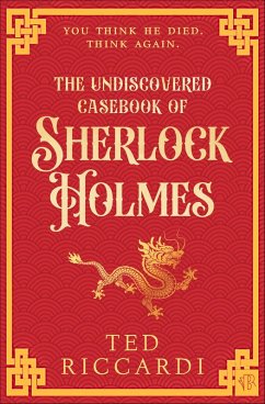 The Undiscovered Casebook of Sherlock Holmes (eBook, ePUB) - Riccardi, Ted