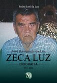 Biografia - José Raimundo da Luz Zeca luz (eBook, ePUB)
