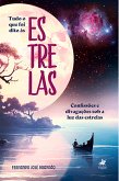 Tudo o que foi Dito às Estrelas (eBook, ePUB)