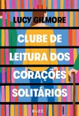 Clube de leitura dos corações solitários (eBook, ePUB) Clube de leitura dos corações solitários (eBook, ePUB)