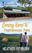Coming Home to Featherwood Falls... - Bild 1