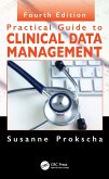 Practical Guide to Clinical Data Management (eBook, ePUB)