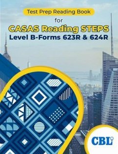 Test Prep Reading Book for CASAS Reading STEPS Level B, Forms 623R & 624R (eBook, ePUB)