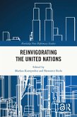 Reinvigorating the United Nations (eBook, ePUB)