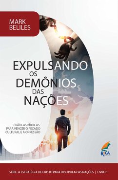 Expulsando os Demônios das Nações (eBook, ePUB) - Beliles, Mark