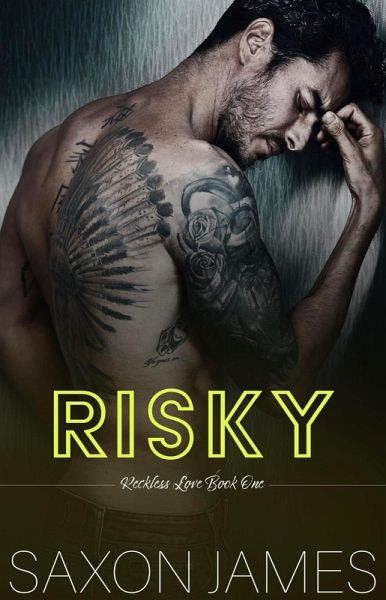 Risky (Reckless Love, #1) (eBook, ePUB) Risky (Reckless Love, #1) (eBook, ePUB)