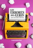 LOS ERRORES DEL GUION (que no puedes cometer) (eBook, ePUB)