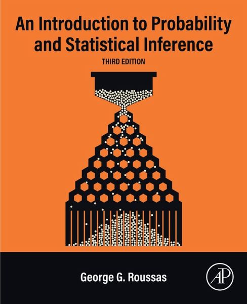 An Introduction to Probability and Statistical Inference (eBook, ePUB) An Introduction to Probability and Statistical Inference (eBook, ePUB)