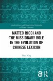 Matteo Ricci and the Missionary Role in the Evolution of Chinese Lexicon (eBook, PDF)