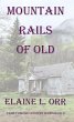 Mountain Rails of Old (Family History... - Bild 1