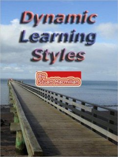 Dynamic Learning Styles (eBook, ePUB) - Macmillan, Stuart