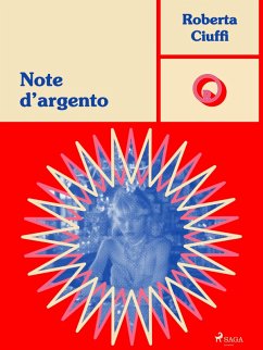Note d'argento (eBook, ePUB) - Ciuffi, Roberta