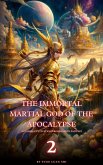 The Immortal Martial God of the Apocalypse (eBook, ePUB)