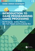 Introduction to Game Programming using Processing (eBook, PDF)