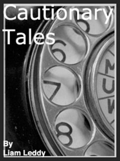 Cover Cautionary Tales (Liam Leddy Tales, #3) (eBook, ePUB)