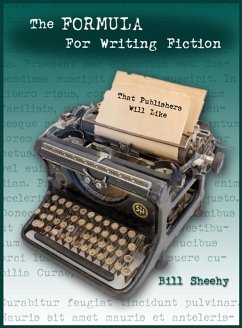 The FORMULA For Writing Fiction That Publishers Will Like (eBook, ePUB) - Sheehy, Bill