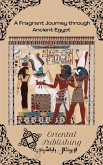 A Fragrant Journey through Ancient Egypt (eBook, ePUB)