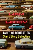 Tales of Dedication (Liam Leddy Tales, #10) (eBook, ePUB)